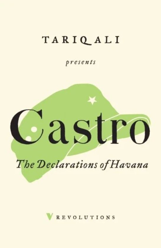 The Declarations of Havana av Fidel Castro