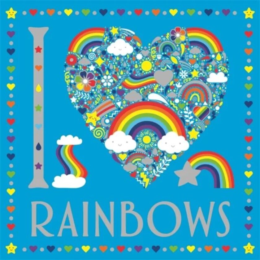I Heart Rainbows av Lizzie Preston, Sarah Wade