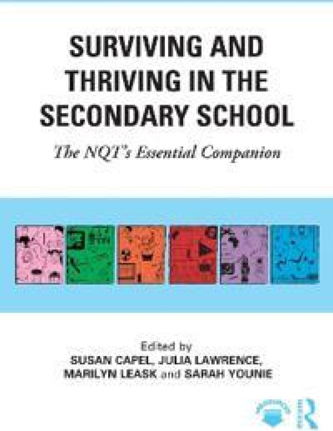 Surviving and Thriving in the Secondary School