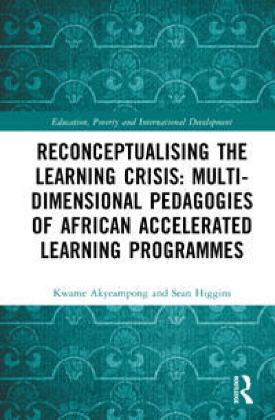 Reconceptualising the Learning Crisis in Africa