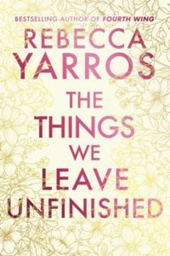 Things We Leave Unfinished