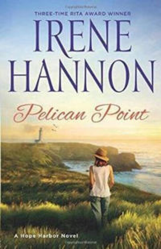 Pelican Point – A Hope Harbor Novel