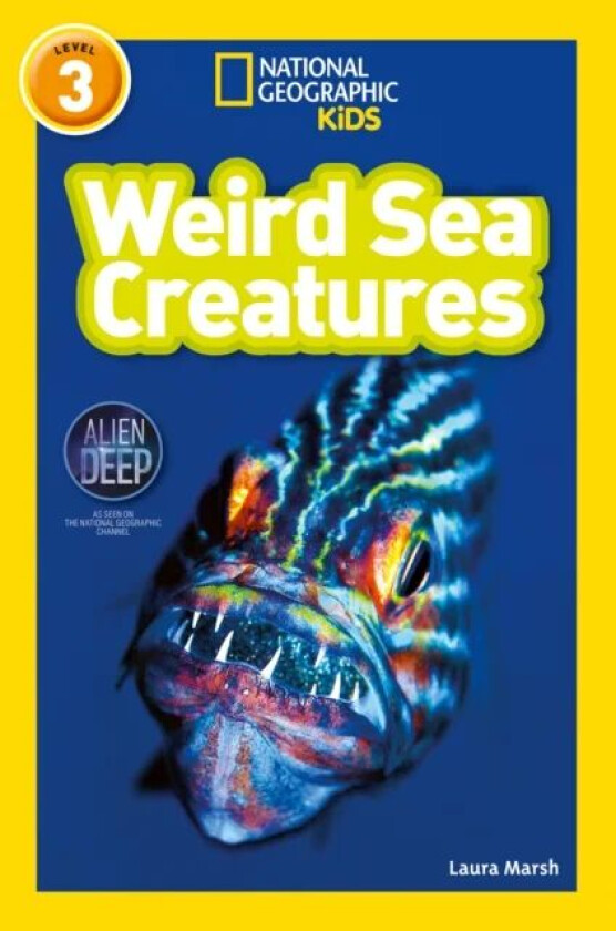 Weird Sea Creatures av Laura Marsh, National Geographic Kids
