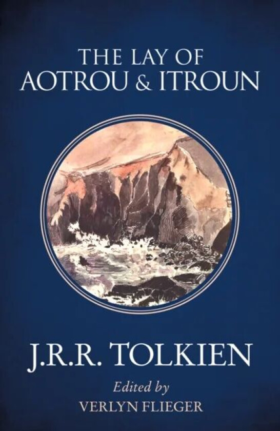 The Lay of Aotrou and Itroun av J. R. R. Tolkien