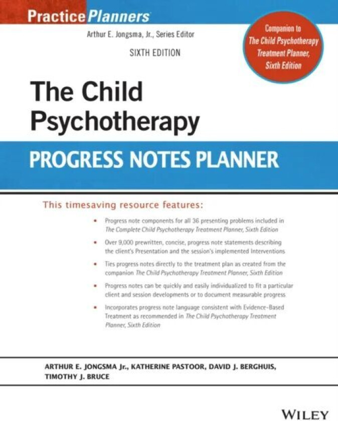 The Child Psychotherapy Progress Notes Planner av Arthur E. Jr. (Psychological Consultants Grand Rapids Michigan) Jongsma, Katy Pastoor, David J. Berg