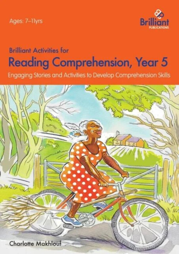 Brilliant Activities for Reading Comprehension, Year 5 (2nd Ed) av Charlotte Makhlouf