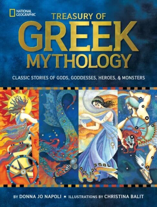 Treasury of Greek Mythology av Donna Jo Napoli, National Geographic Kids