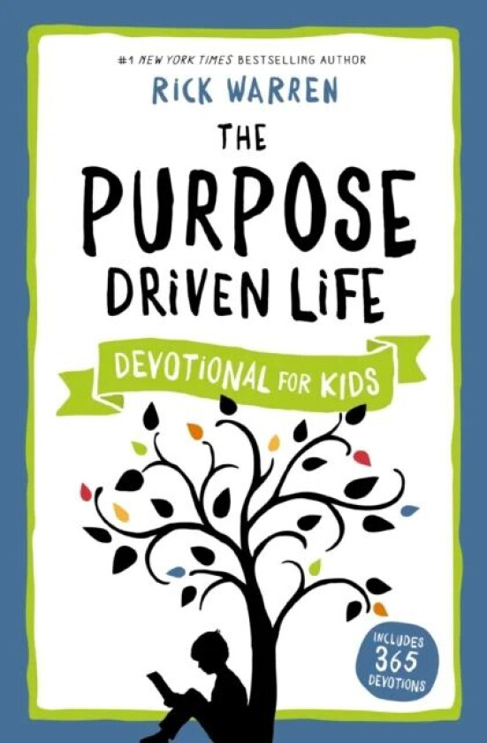 The Purpose Driven Life Devotional for Kids av Rick Warren