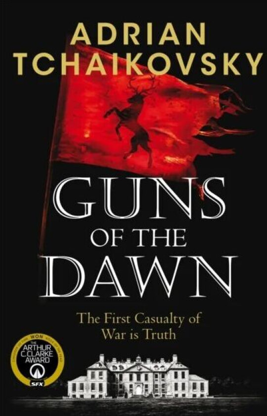 Guns of the Dawn av Adrian Tchaikovsky