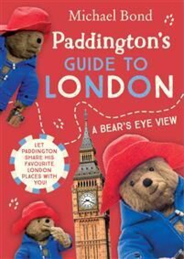 Paddington¿s Guide to London av Michael Bond