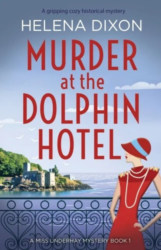 Murder at the Dolphin Hotel av Helena Dixon