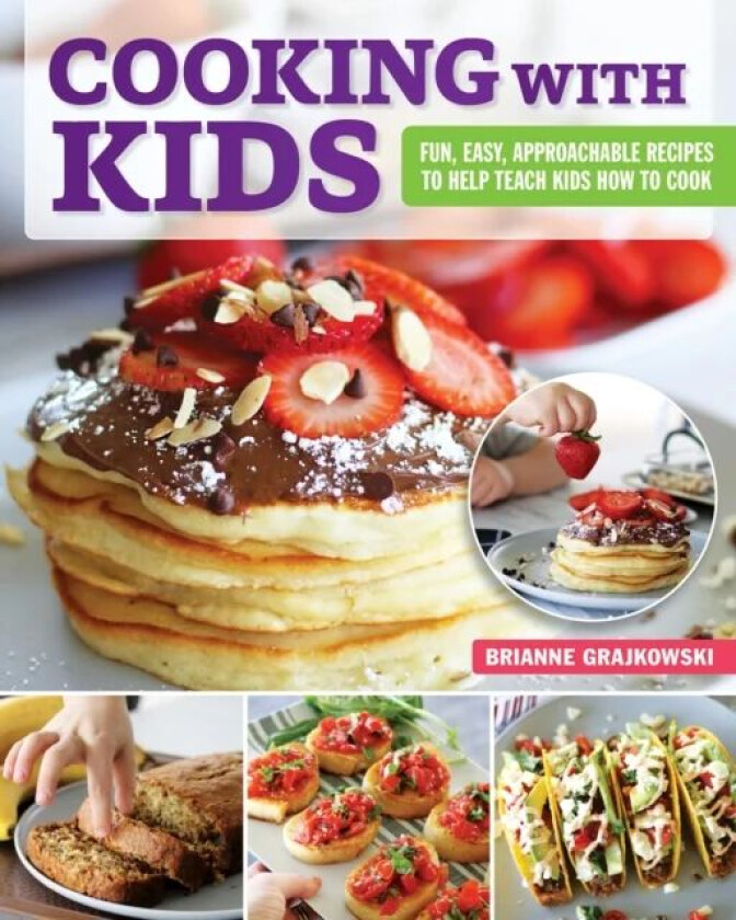 Cooking with Kids av Brianne Grajkowski