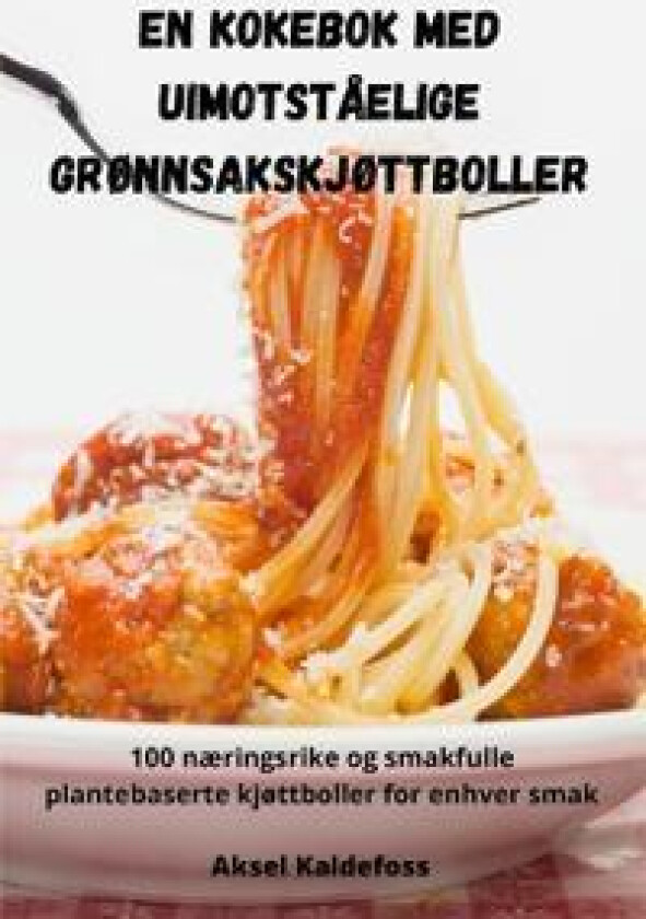En kokebok med uimotståelige grønnsakskjøttboller
