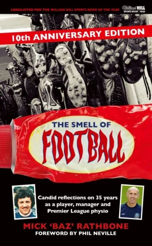 The Smell of Football av Mick Rathbone