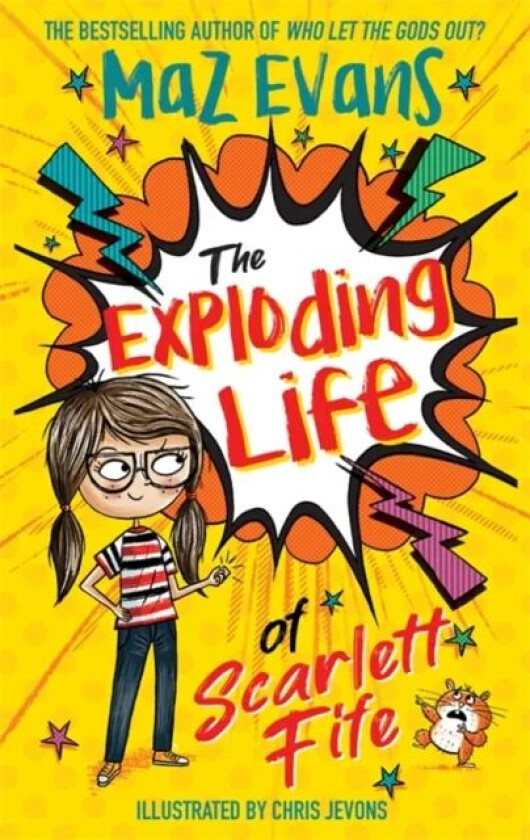 The Exploding Life of Scarlett Fife av Maz Evans