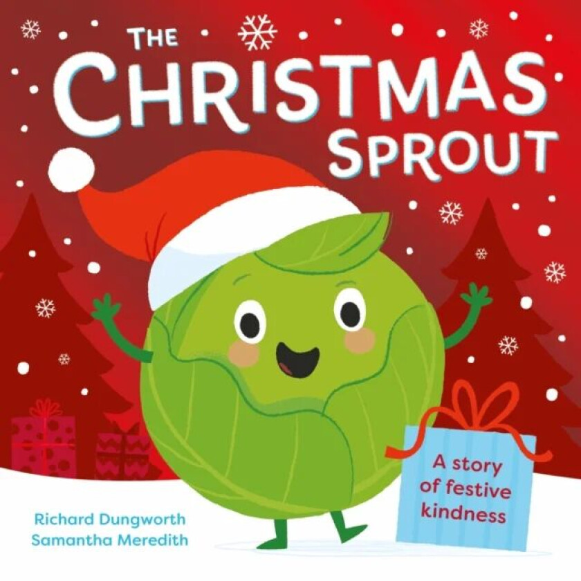 The Christmas Sprout av Richard Dungworth