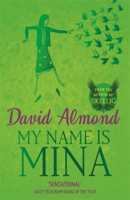 My Name is Mina av David Almond
