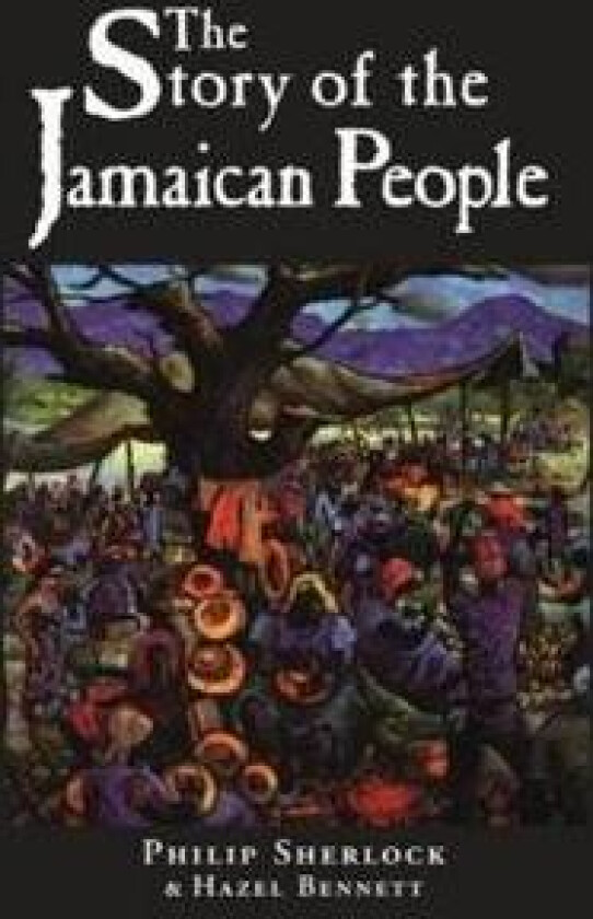 The Story of the Jamaican People