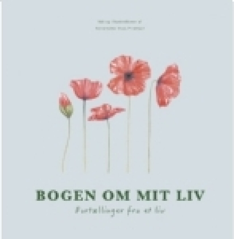 Bogen om mit liv | Annemette Voss Fridthjof | Språk: Dansk