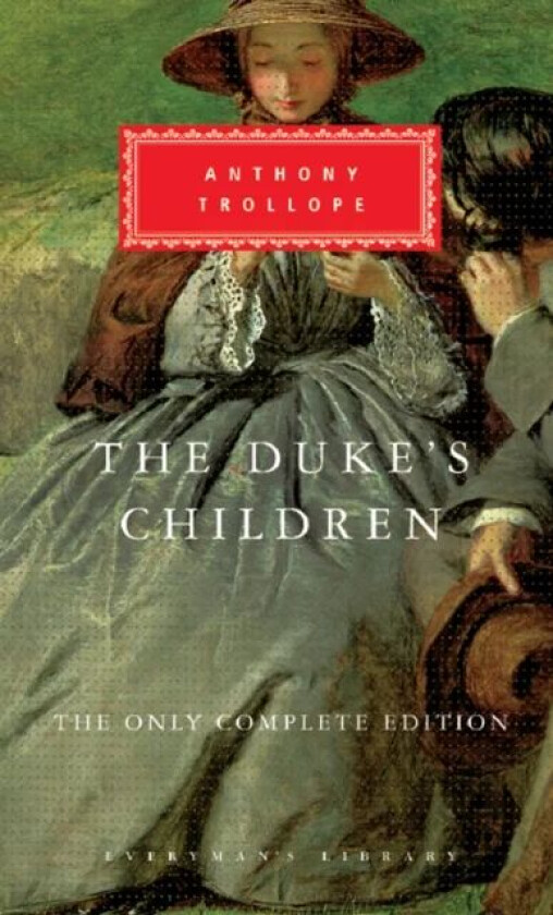 The Duke's Children av Anthony Trollope