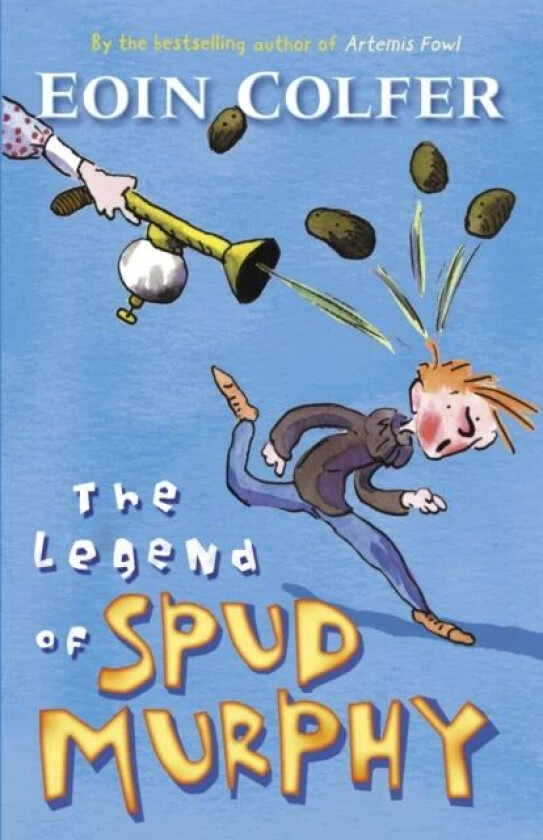 The Legend of Spud Murphy av Eoin Colfer