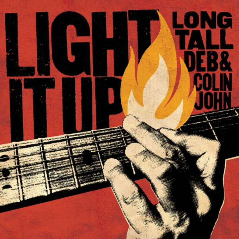 Long Tall Deb & Colin John Light It Up CD