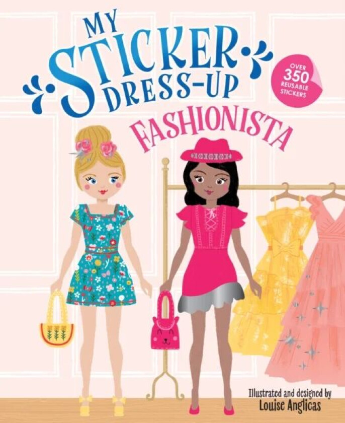 My Sticker Dress-Up: Fashionista av Louise Anglicas
