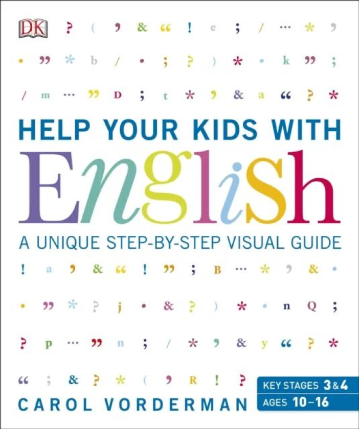 Help Your Kids with English, Ages 10-16 (Key Stages 3-4) av Carol Vorderman