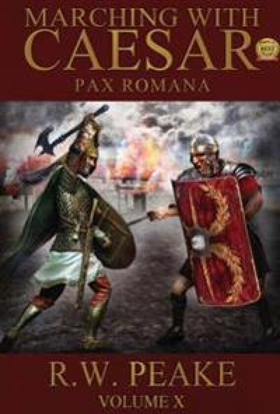 Marching With Caesar: Pax Romana