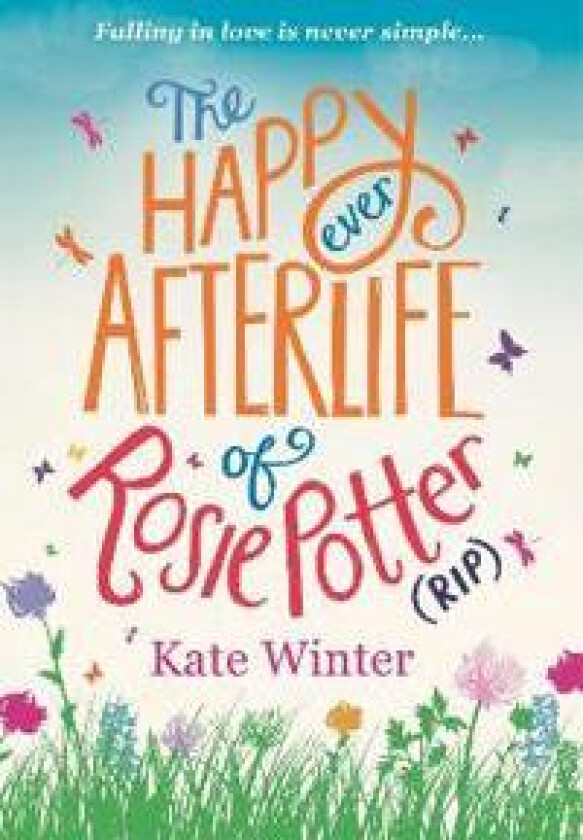 Happy Ever Afterlife of Rosie Potter (RIP)