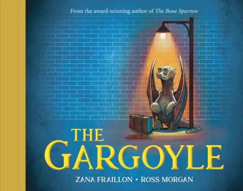 The Gargoyle av Zana Fraillon
