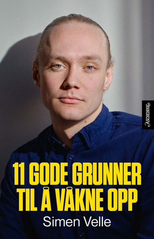 11 gode grunner til å våkne opp av Simen Velle - Personlig Signert