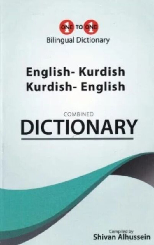 English-Kurdish & Kurdish-English One-to-One Dictionary av Shivan Alhussein