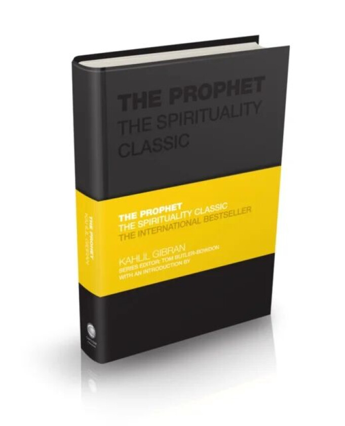 The Prophet av Kahlil Gibran, Tom Butler-Bowdon