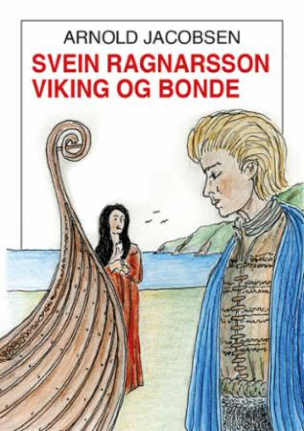 Svein Ragnarsson av Arnold Jacobsen