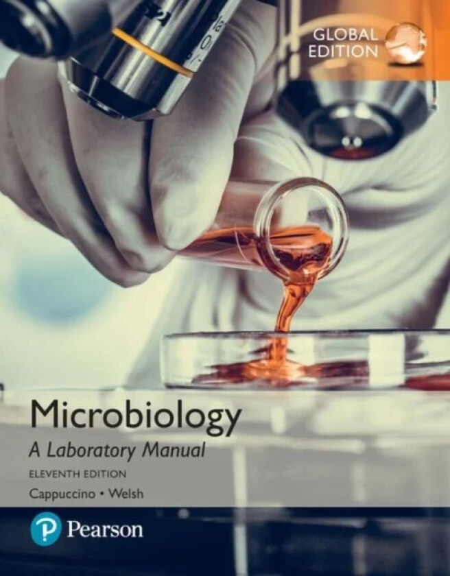Microbiology: A Laboratory Manual, Global Edition av James Cappuccino, Chad Welsh