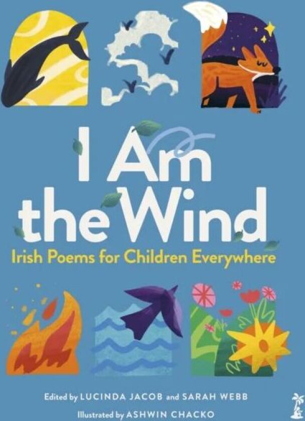 I am the Wind: Irish Poems for Children Everywhere