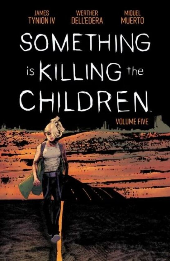 Something is Killing the Children Vol. 5 av James Tynion IV