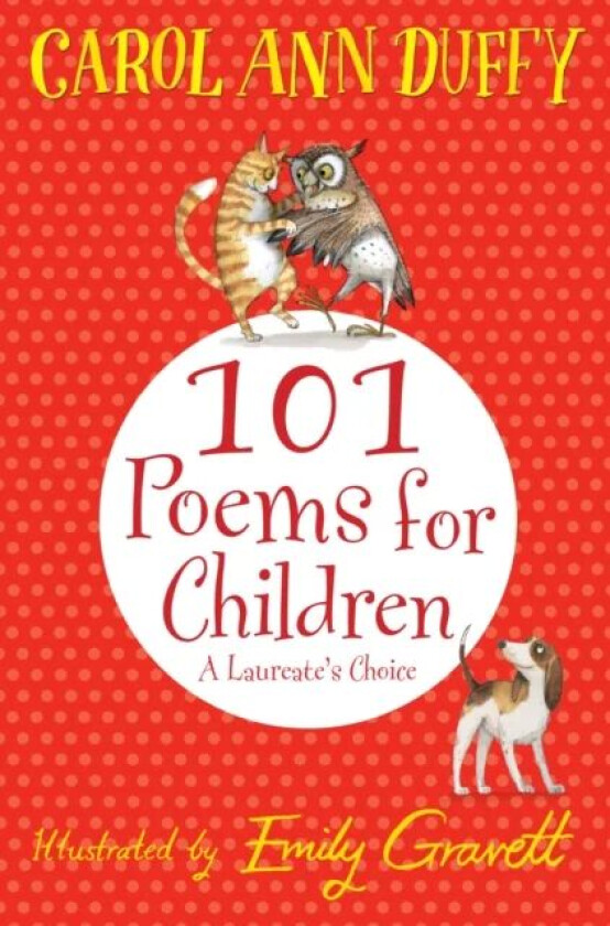 101 Poems for Children Chosen by Carol Ann Duffy: A Laureate's Choice av Carol Ann Duffy DBE