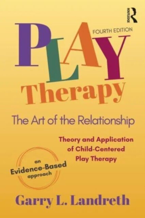 Play Therapy av Garry L. Landreth