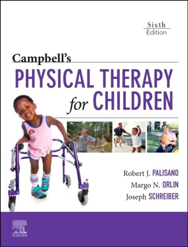 Campbell's Physical Therapy for Children av Robert PT ScD (Distinguished Professor Emeritus Drexel University Department of Physical Therapy and