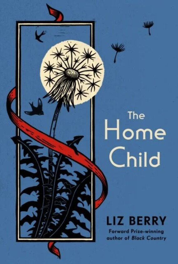 The Home Child av Liz Berry