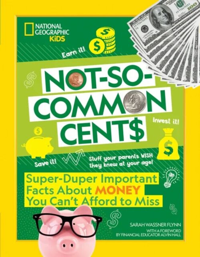 Not-So-Common Cents av Sarah Wassner Flynn, National Geographic Kids