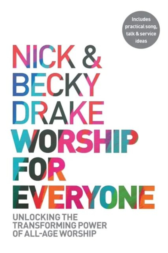 Worship For Everyone av Nick Drake, Becky Drake