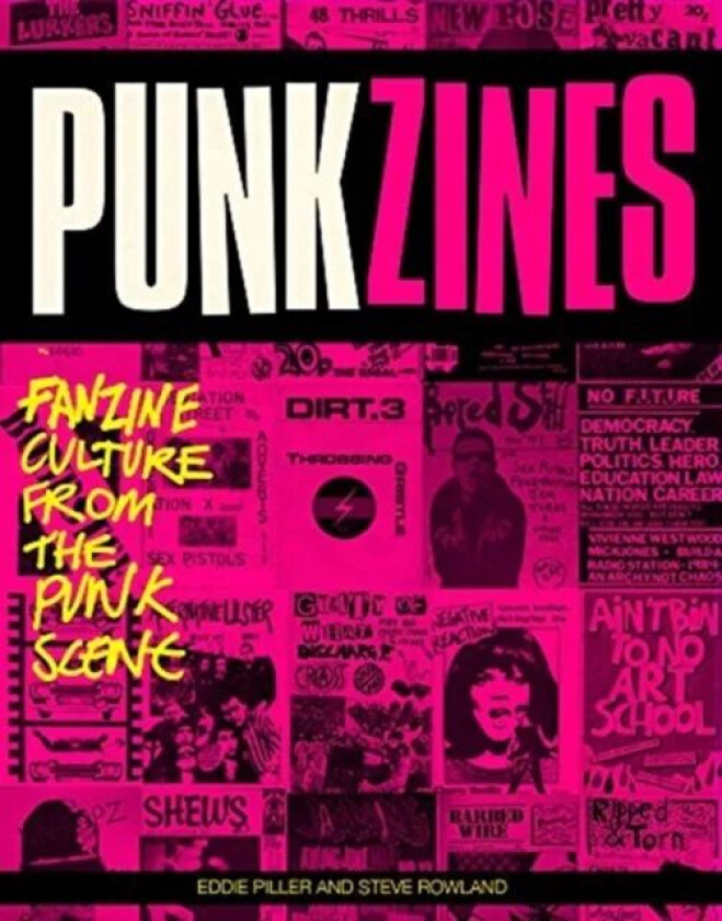 Punkzines av Eddie Piller, Steve Rowland