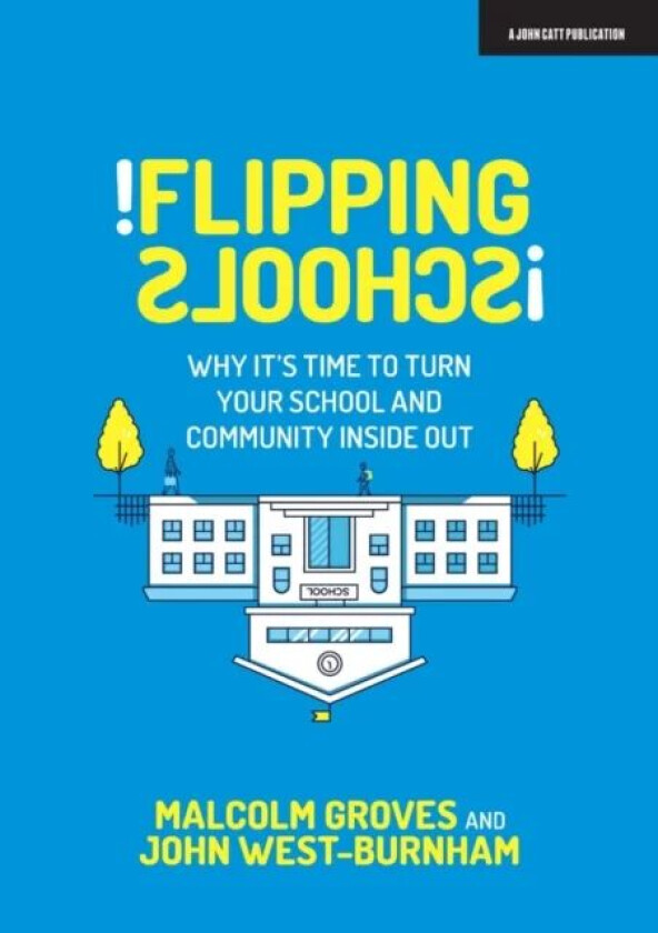 Flipping Schools av John West Burnham, Malcolm Groves