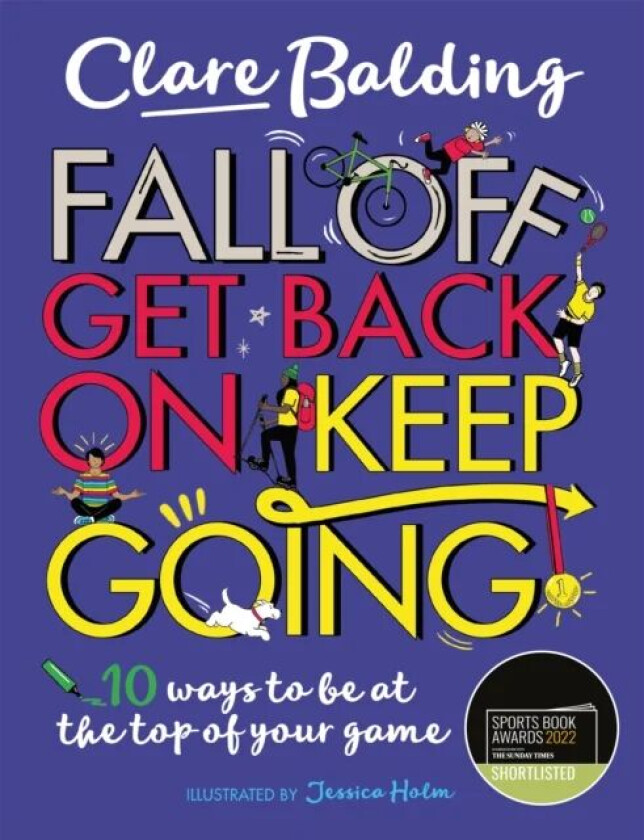 Fall Off, Get Back On, Keep Going av Clare Balding