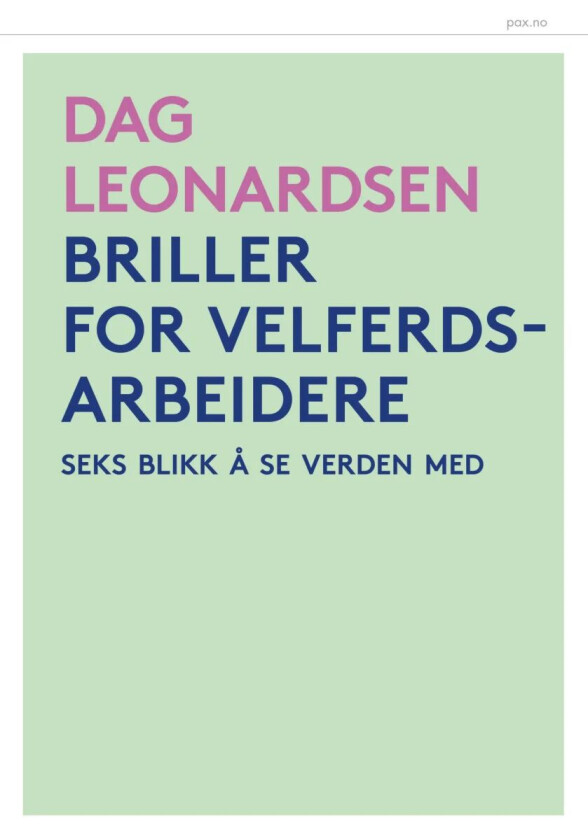 Briller for velferdsarbeidere av Dag Leonardsen
