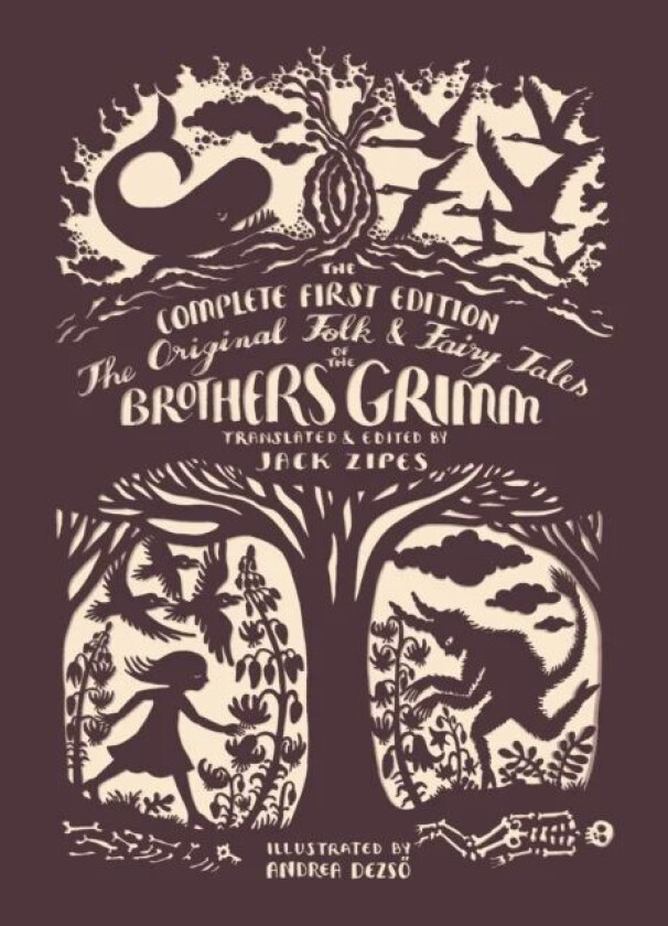 The Original Folk and Fairy Tales of the Brothers Grimm av Jacob Grimm, Wilhelm Grimm