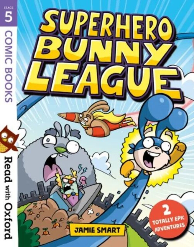 Read with Oxford: Stage 5: Comic Books: Superhero Bunny League av Jamie Smart